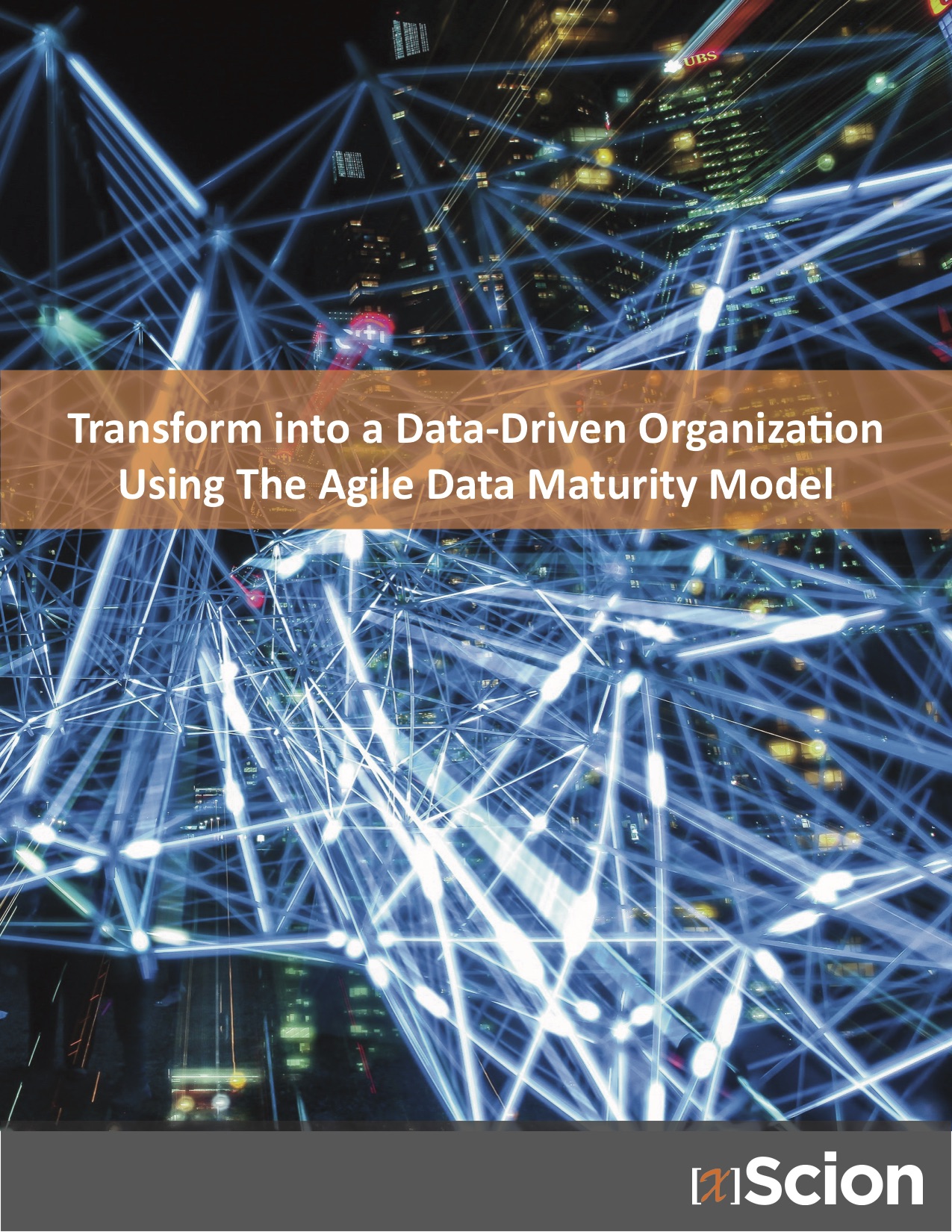 Transform Into a Data-Driven Organization Using the Agile Data Maturity Model
